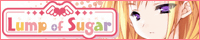 Lump of Sugar様